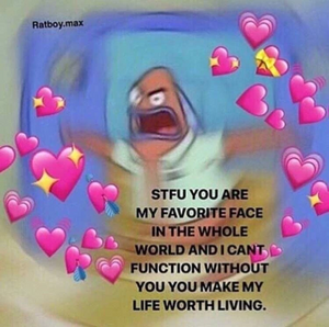 You are my favorite face .jpg