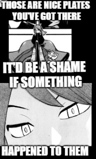 Nice plates you've got there.png