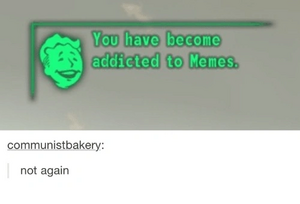 You-have-become-addicted-to-memes-4062431.png
