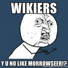 Y u no like morrowseer.png