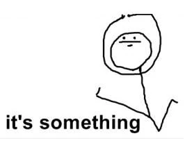 File:It's Something.jpg